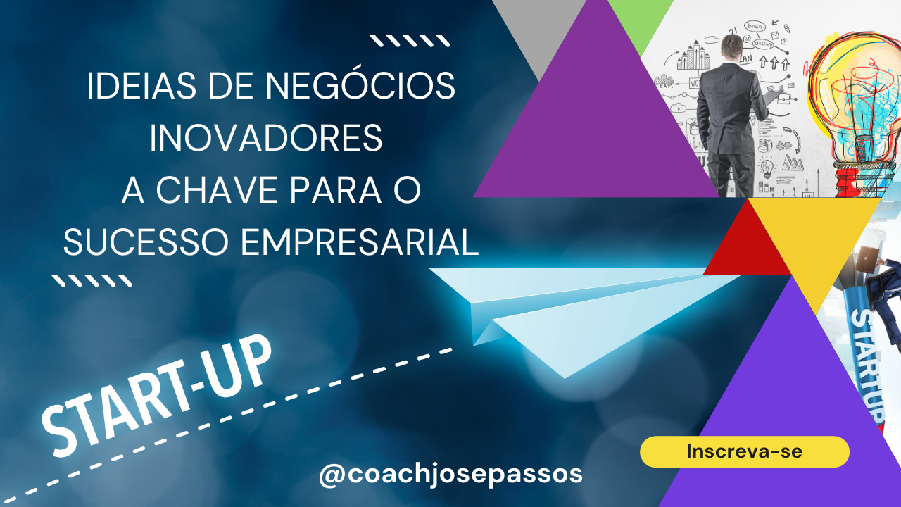 Ideias De Negócios Inovadores - A Chave Para O Sucesso Empresarial ...